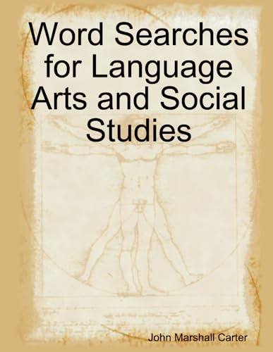 Word Searches For Language Arts And Social Studies - John Marshall Carter