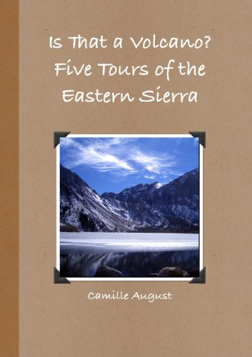 9780557077434: Is That a Volcano? Five Tours of the Eastern Sierra [Idioma Ingls]