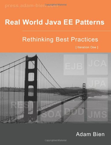 Beispielbild fr Real World Java EE Patterns Rethinking Best Practices zum Verkauf von Better World Books: West