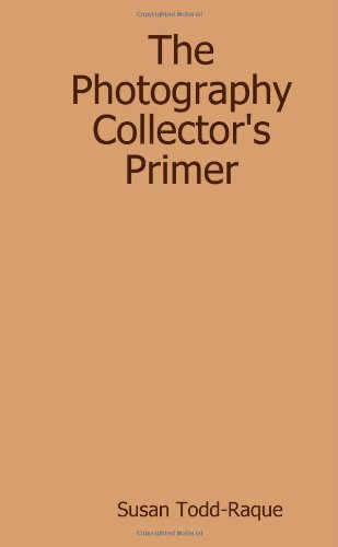 9780557078400: The Photography Collector's Primer