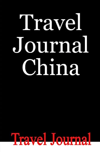 9780557080489: Travel Journal China [Lingua Inglese]