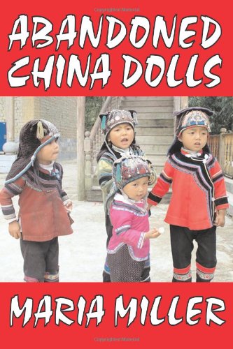 Abandoned China Dolls (9780557082322) by Maria Miller