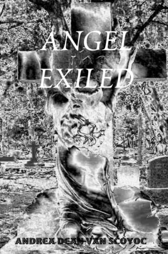 Beispielbild fr ANGEL EXILED zum Verkauf von Revaluation Books