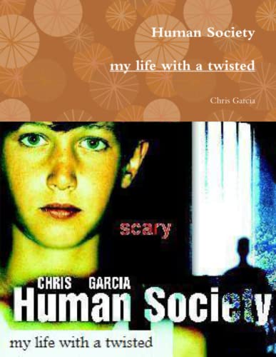 human society (9780557085279) by Garcia, Chris
