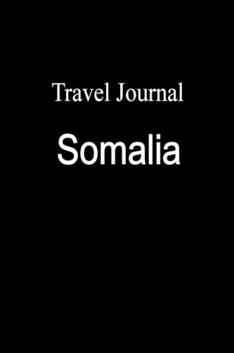 Beispielbild fr Travel Journal Somalia zum Verkauf von Buchpark