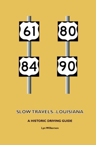 Beispielbild fr Slow Travels-Louisiana zum Verkauf von Revaluation Books