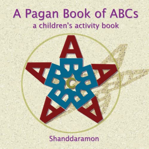 Stock image for A Pagan Book of ABCs: A Children's Activity Book for sale by Books From California