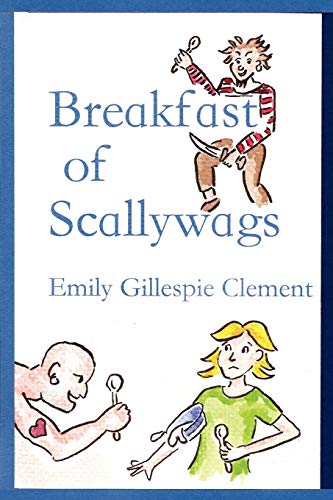 Stock image for Breakfast of Scallywags for sale by Chiron Media