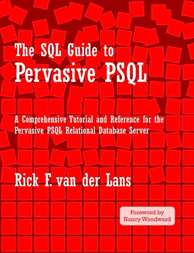 Stock image for The SQL Guide to Pervasive PSQL for sale by Goodwill of Colorado