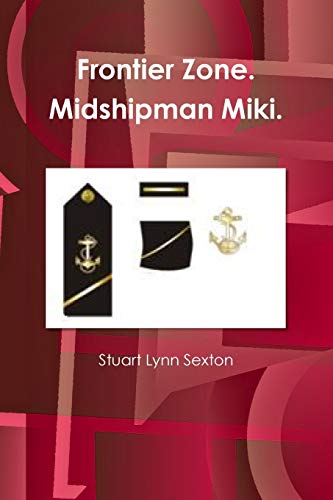 Stock image for Frontier Zone. Midshipman Miki. for sale by Chiron Media