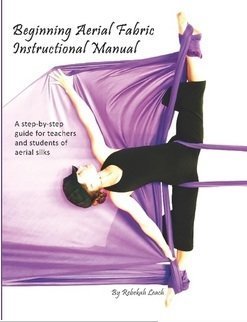 9780557110803: Tela area para principiantes - libro / Beginning Aerial Fabric Instructional Manual