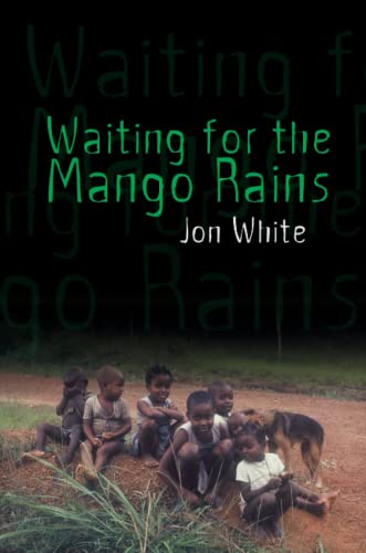 9780557114498: Waiting for the Mango Rains