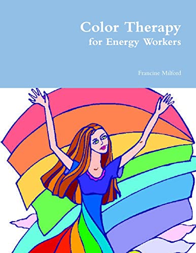 Stock image for Color Therapy for Energy Workers for sale by Wonder Book