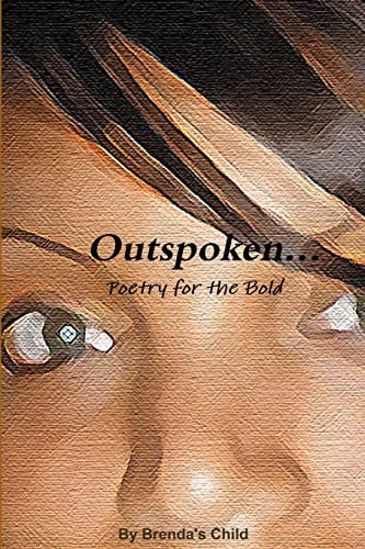 Stock image for Outspoken. . .Poetry for the Bold for sale by Lot O'Books