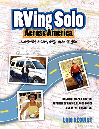 9780557133840: RVing Solo Across America . . . without a cat, dog, man, or gun [Idioma Ingls]