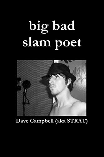 big bad slam poet (9780557138562) by Campbell, Dave