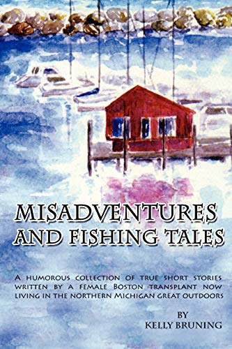 Imagen de archivo de Misadventures and Fishing Tales a la venta por PBShop.store US