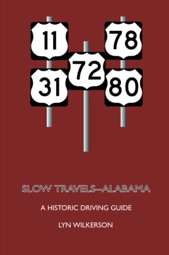 Stock image for Slow Travels-Alabama for sale by Revaluation Books