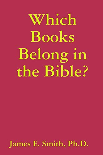 9780557147908: Which Books Belong in the Bible?