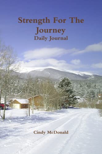 9780557150526: Strength For The Journey Daily Journal