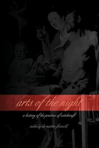 Beispielbild fr Arts of The Night [Hardcover] Nicholaj de Mattos Frisvold zum Verkauf von The Book Spot