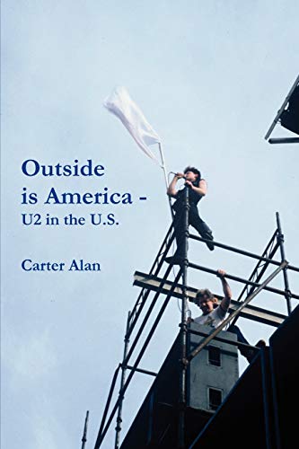 Outside is America (9780557152520) by Alan, Carter