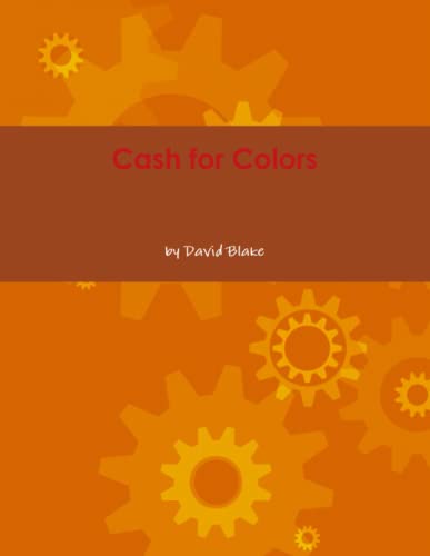 Imagen de archivo de Cash for Colors a la venta por Revaluation Books