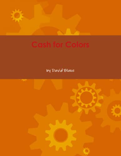 9780557155781: Cash for Colors