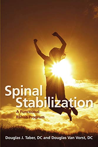 Beispielbild fr Spinal Stabilization: A Functional Rehab Program zum Verkauf von Ergodebooks