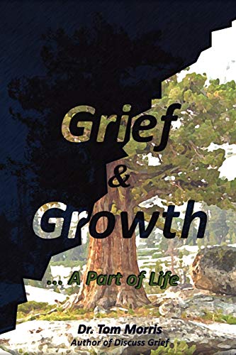 Beispielbild fr Grief & Growth: A Part of Life zum Verkauf von Chiron Media