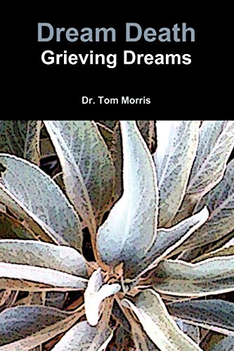 Beispielbild fr Dream Death: Grieving Dreams zum Verkauf von Chiron Media
