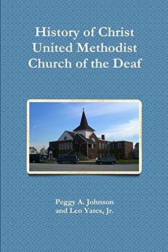 Stock image for History of Christ Church of the Deaf for sale by THE SAINT BOOKSTORE