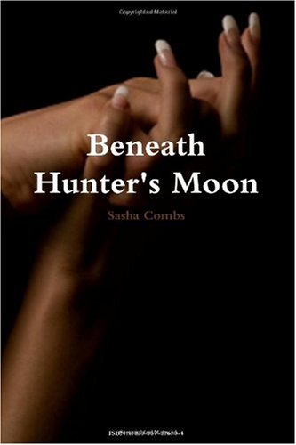 9780557176304: Beneath Hunter's Moon