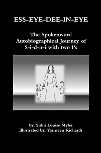 Beispielbild fr ESS-EYE-DEE-IN-EYE; the Spokenword Autobiographical Journey of S-i-d-n-I with two I's; Signed. * zum Verkauf von L. Michael