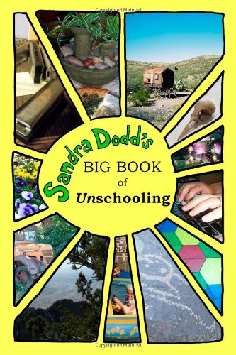 9780557181551: Big Book of Unschooling