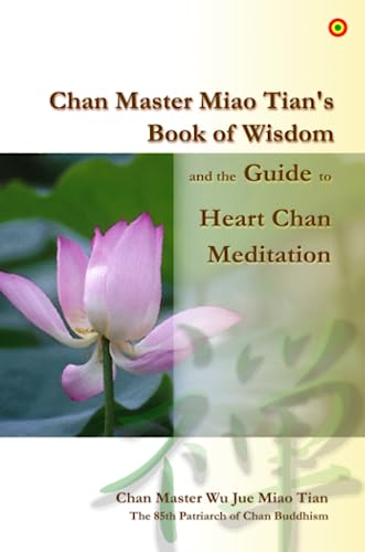 Stock image for Chan Master Miao Tian's Book of Wisdom for sale by SecondSale