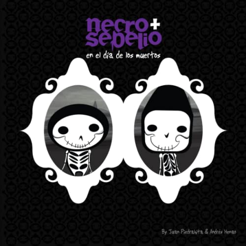 Stock image for Necro + Sepelio en El Dia de los Muertos for sale by Revaluation Books