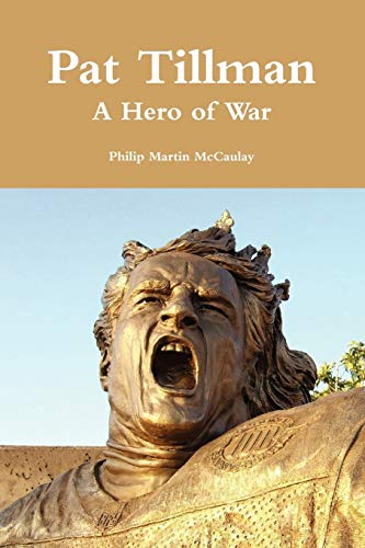 Beispielbild fr Pat Tillman ? A Hero of War zum Verkauf von GF Books, Inc.