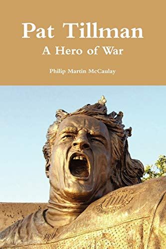 9780557198726: Pat Tillman – A Hero of War
