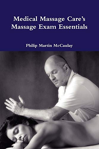 Imagen de archivo de Medical Massage Care's Massage Exam Essentials a la venta por Ergodebooks