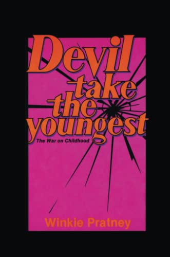 Stock image for Devil Take the Youngest for sale by GF Books, Inc.