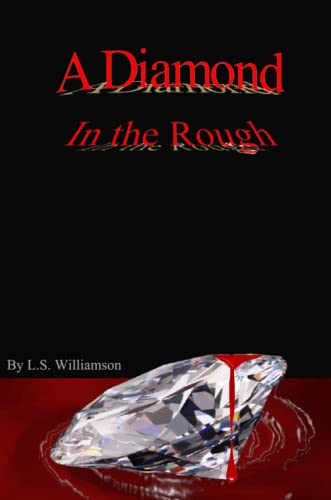 Stock image for A Diamond in the Rough- Second Edition for sale by Revaluation Books