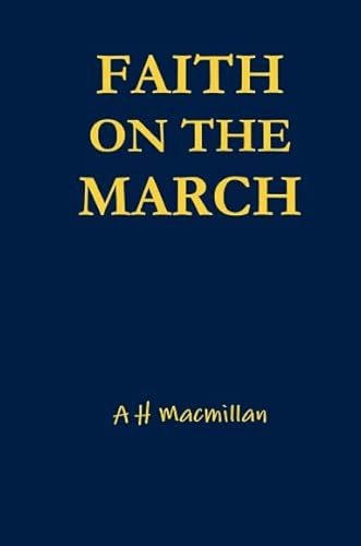 9780557222193: Faith On The March (Hard Cover)