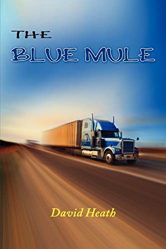 9780557223084: The Blue Mule
