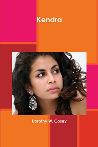 Kendra - Dorothy W. Cosey