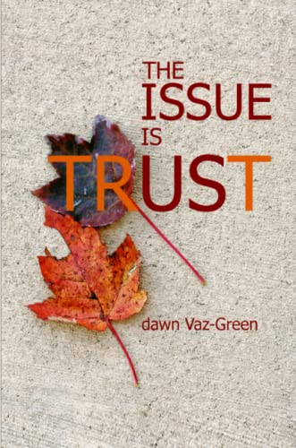 Stock image for The Issue Is Trust for sale by Chiron Media