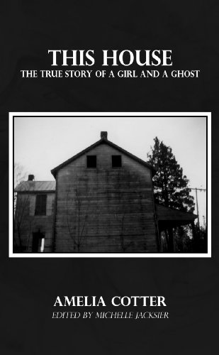 Beispielbild fr This House: The True Story Of A Girl And A Ghost zum Verkauf von Wonder Book