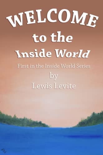 Beispielbild fr Welcome to the Inside World zum Verkauf von Revaluation Books