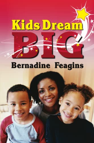 Imagen de archivo de Kids,Dream Big a la venta por Lucky's Textbooks