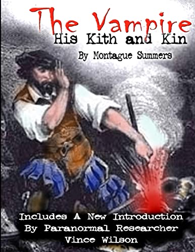 The Vampire: His Kith and Kin - Montague Summers